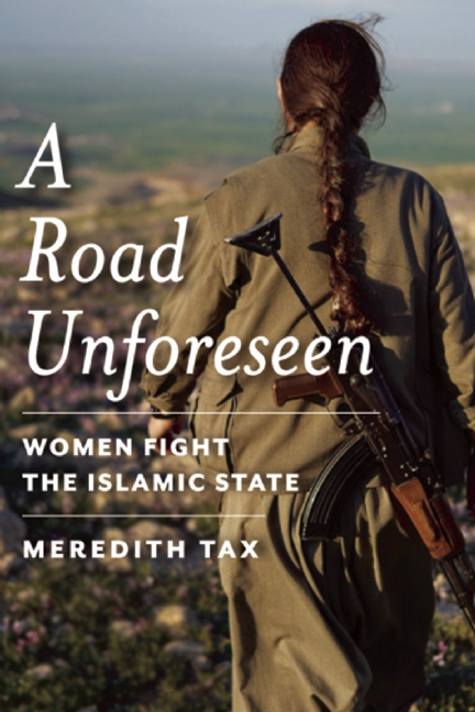 ROAD UNFORESEEN by Meredith Tax 9781942658108